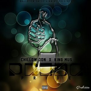 Chillow Don & King Mus - Pride